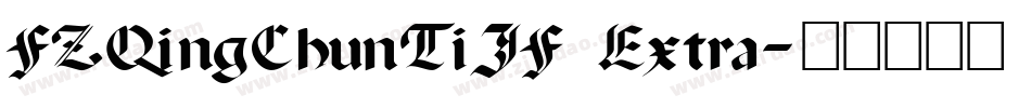FZQingChunTiJF Extra字体转换